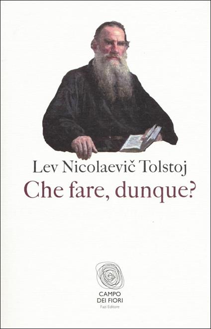 Che fare, dunque? - Lev Tolstoj - copertina