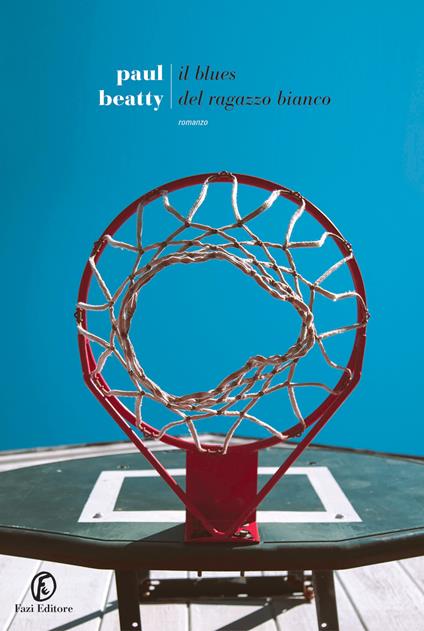 Il blues del ragazzo bianco - Paul Beatty,Nicoletta Vallorani - ebook