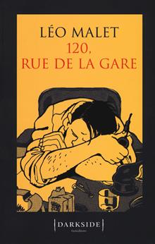 120, rue de la Gare. L'investigatore Nestor Burma