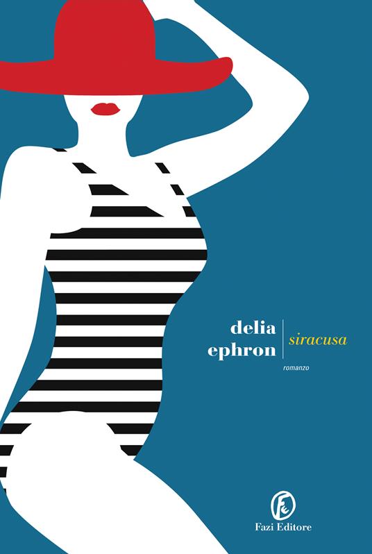 Siracusa - Delia Ephron,Enrica Budetta - ebook