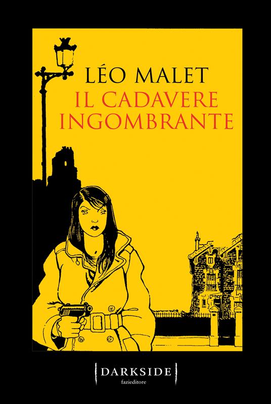 Il cadavere ingombrante - Léo Malet,Giuseppe Pallavicini - ebook