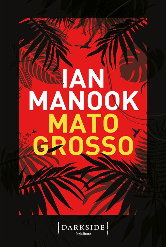 Mato Grosso - Ian Manook,Maurizio Ferrara - ebook