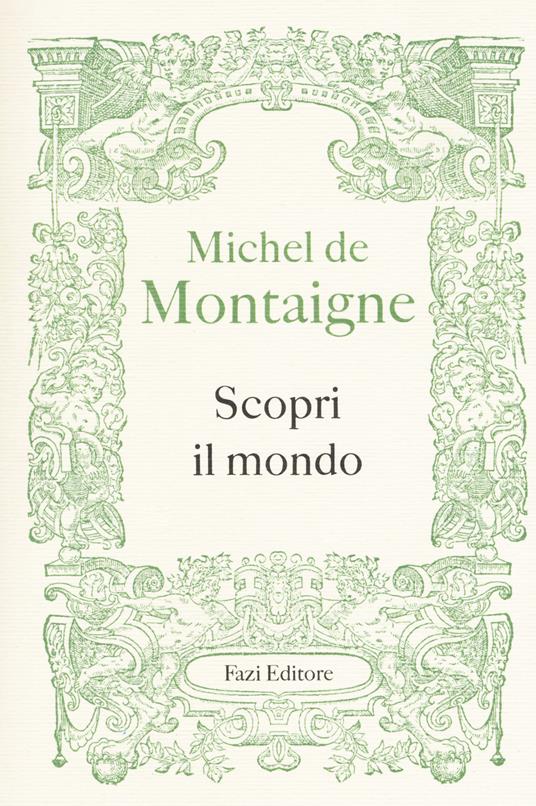 Scopri il mondo - Michel de Montaigne - copertina