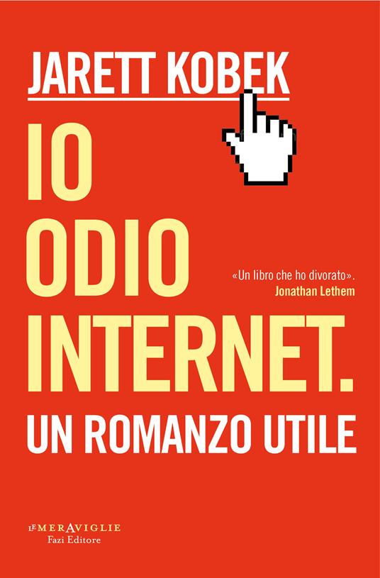 Io odio internet - Jarett Kobek,Enrica Budetta - ebook