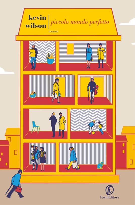 Piccolo mondo perfetto - Kevin Wilson,Silvia Castoldi - ebook