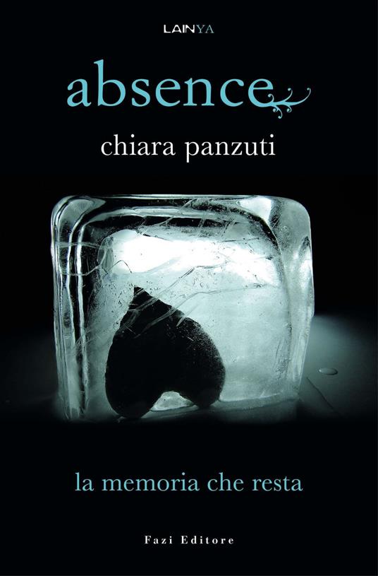 La memoria che resta. Absence. Vol. 3 - Chiara Panzuti - ebook