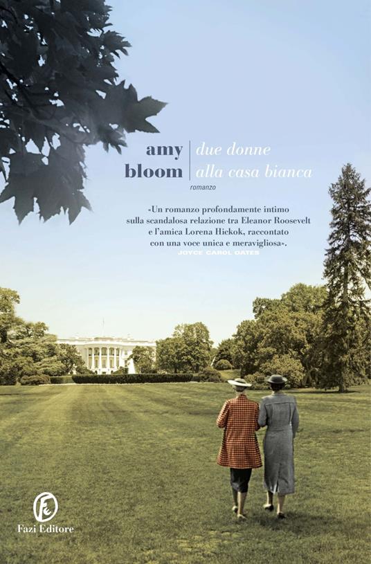 Due donne alla Casa Bianca - Amy Bloom,Giacomo Cuva - ebook
