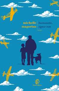 Libro Buonanotte, signor Tom Michelle Magorian