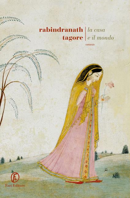 La casa e il mondo - Rabindranath Tagore - copertina