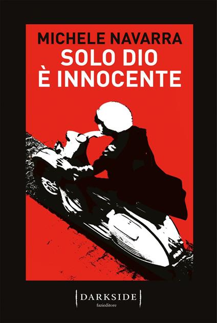 Solo Dio è innocente - Michele Navarra - ebook