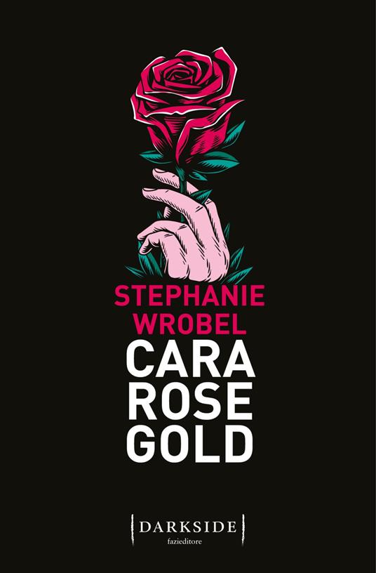 Cara Rose Gold - Stephanie Wrobel - copertina