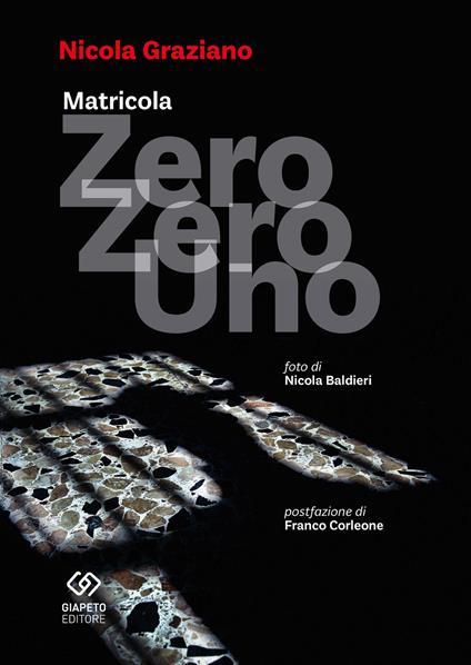 Matricola zero zero uno - Nicola Graziano,Nicola Baldieri - copertina