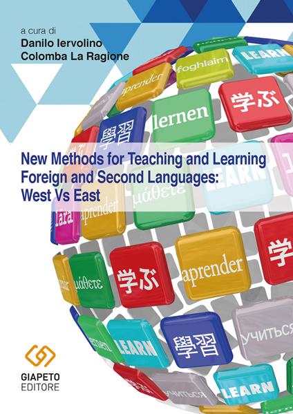 New methods for teaching and learning foreign and second languages: West vs East - copertina