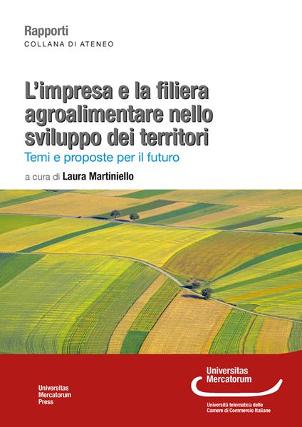 L' impresa e la filiera agroalimentare nello sviluppo dei territori. Temi e proposte per il futuro - copertina