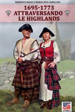 Attraversando le Highlands 1695-1773