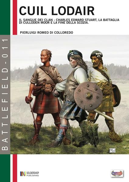 Cùil Lodair - Il sangue dei clan - Pierluigi Romeo di Colloredo - ebook