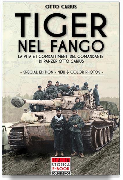 Tiger nel fango (special edition) - Otto Carius - ebook