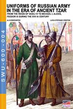 Uniforms of Russian army in the era of ancient Tzar