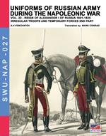 Uniforms of Russian army during the Napoleonic war vol.22: The temporary forces