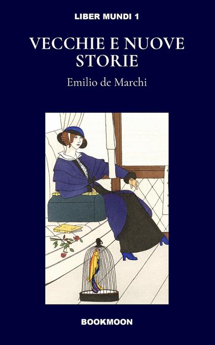 Vecchie e nuove storie - Emilio De Marchi - ebook