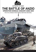 The battle of Anzio: Operation Shingle January-June 1944