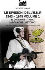 Le divisioni dell'E.N.R. 1943-1945 - Vol. 1