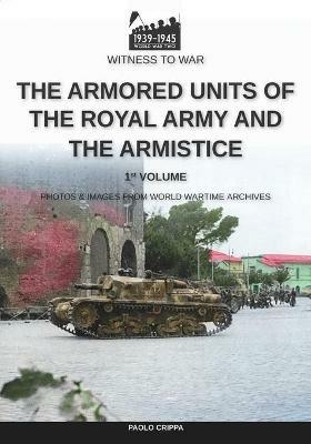 The armored units of the Royal Army and the Armistice - Paolo Crippa - copertina