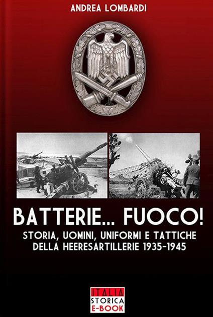 Batterie...fuoco! - Andrea Lombardi - ebook