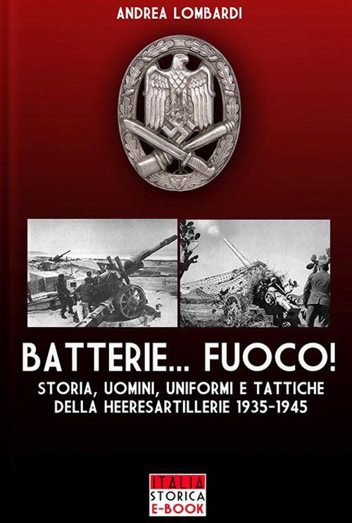 Batterie...fuoco! - Andrea Lombardi - ebook