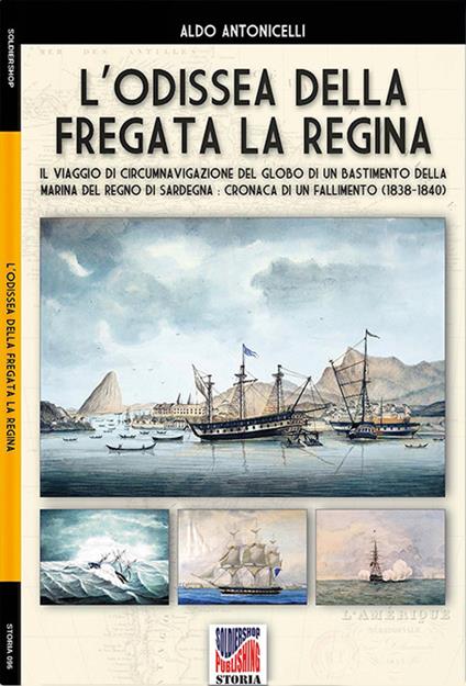 L'odissea della fregata La Regina - Aldo Antonicelli - ebook