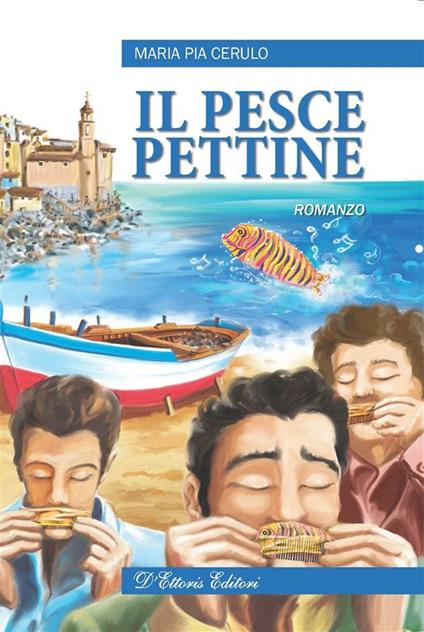 Il pesce pettine - Maria Pia Cerulo - ebook