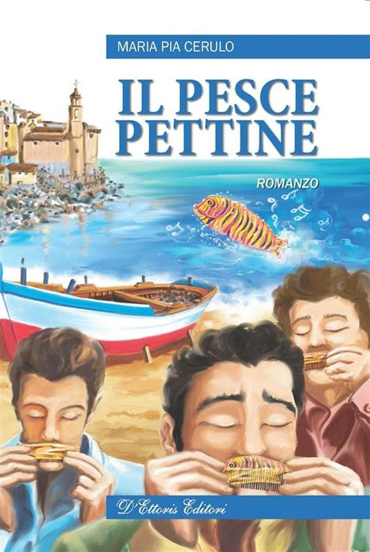 Il pesce pettine - Maria Pia Cerulo - ebook