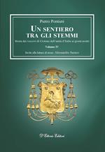 Un sentiero tra gli stemmi. Vol. 4: Storia dei vescovi di Crotone dall'unità d'Italia ai giorni nostri.