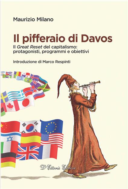 Il pifferaio di Davos. Il «Great Reset» del capitalismo: protagonisti, programmi e obiettivi - Maurizio Milano - copertina