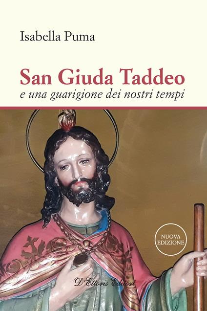 San Giuda Taddeo e una guarigione dei nostri tempi - Isabella Puma - copertina