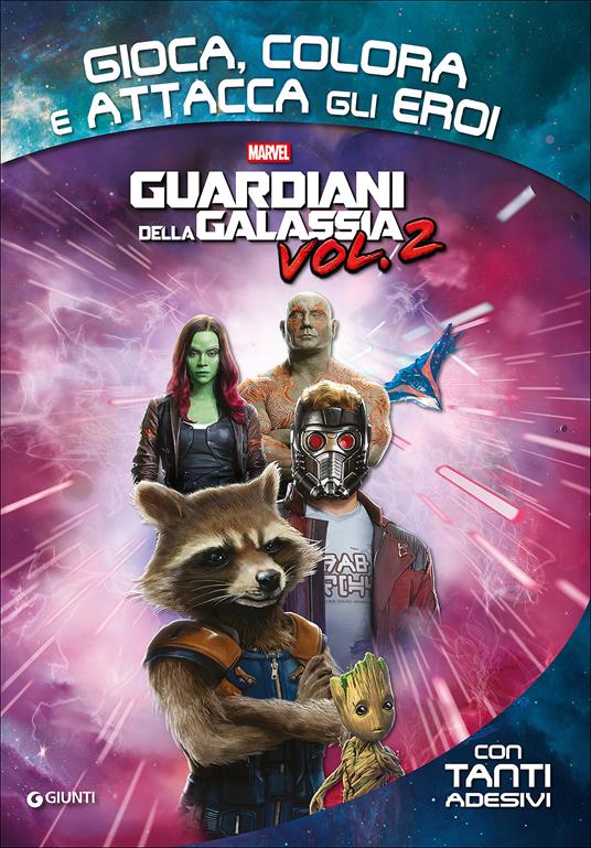 Guardiani della galassia. Gioca, colora e attacca gli eroi. Con Adesivi - copertina