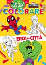 Eroi in città. Marvel Super Hero Adventures. Primo album da colorare. Ediz. a colori