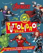 Il tuttolibro delle sfide. Avengers. Enigmistica, storie, passatempi per un divertimento senza fine! Ediz. a colori