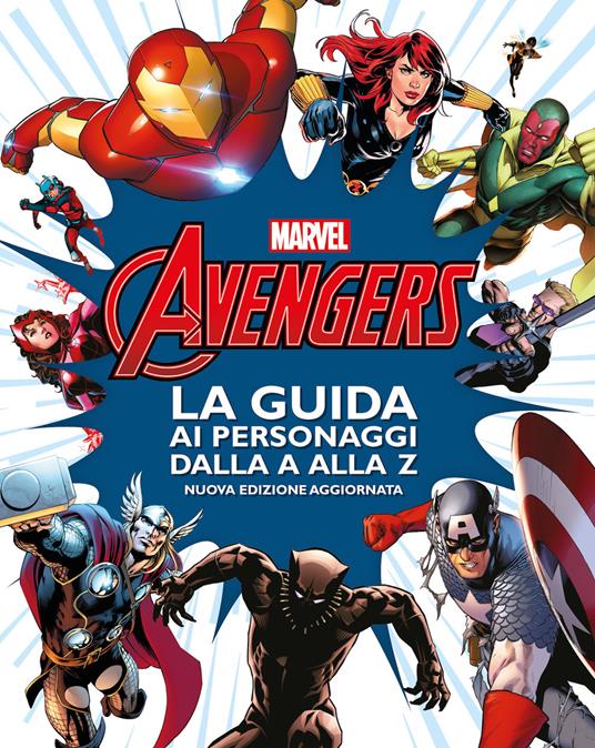 Avengers. La guida ai personaggi dalla A alla Z. Nuova ediz. - copertina