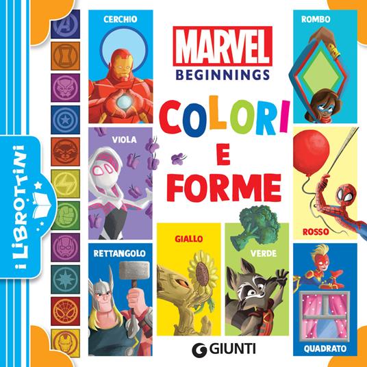 Colori e forme. Marvel beginnings - Marvel - ebook