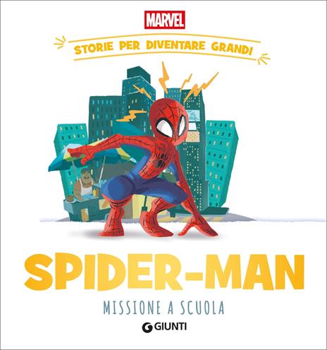 Spider-man. Missione a scuola Storie per diventare grandi. Ediz. a colori - copertina