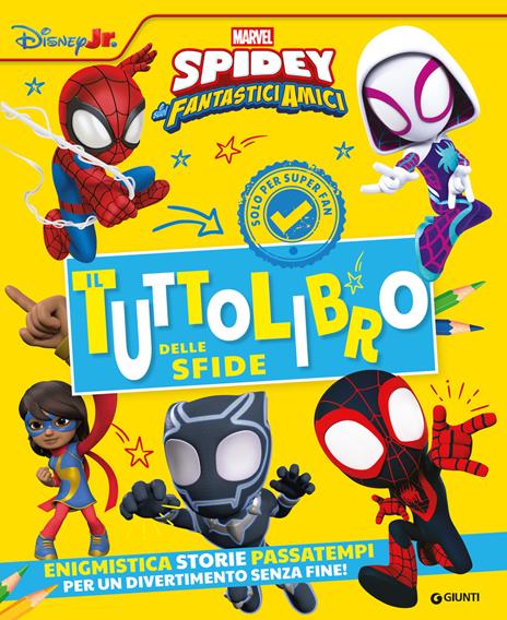 Il Tuttolibro delle sfide. Spidey. Enigmistica, storie, passatempi per un divertimento senza fine! Ediz. illustrata - copertina