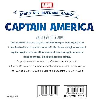Captain America ha perso lo scudo. Storie per diventare grandi. Ediz. a colori - 2