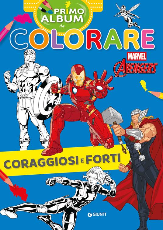Coraggiosi e forti. Marvel Avengers. Primo album da colorare. Ediz. a colori - copertina