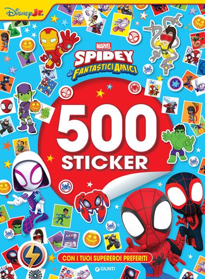 Spidey 500 sticker. Con i tuoi supereroi preferiti - copertina