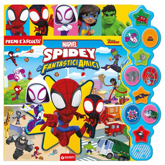 Spidey e i suoi fantastici amici. Premi e ascolta. Ediz. a colori - copertina