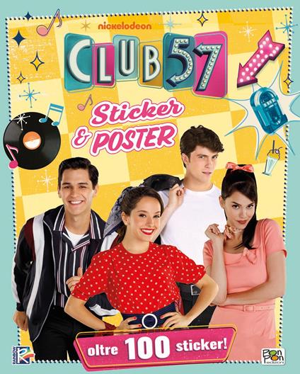 Sticker & poster. Club 57. Con adesivi - Eleonora Dorenti - copertina