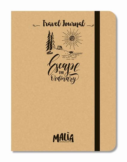 Escape the ordinary. Travel journal - Marilla Pascale - copertina