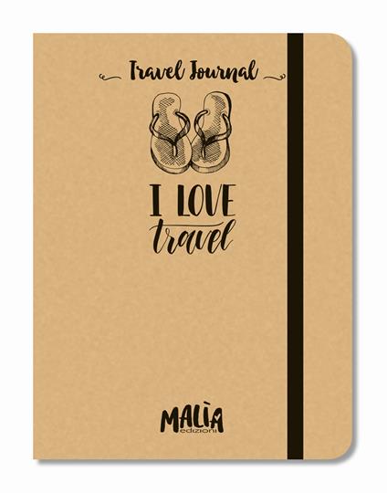 I love travel. Travel journal - Marilla Pascale - copertina