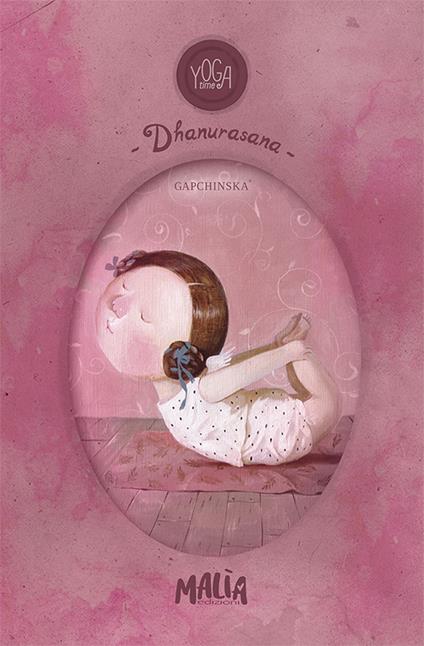 Yoga time. Dhanurasana. Notebook. Ediz. a colori - copertina
